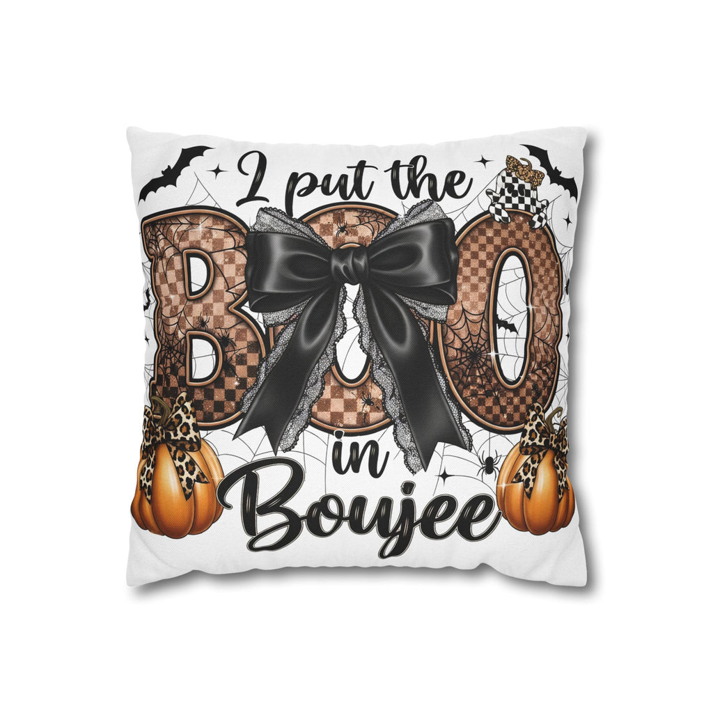 Boujee Boo Halloween Pillowcase — "I Put the Boo in Boujee" Decorative Throw Pillow Cover